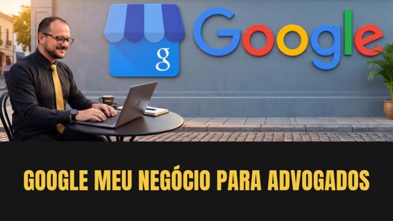 Google Meu Negócio para Advogados - MAB